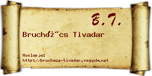 Bruchács Tivadar névjegykártya